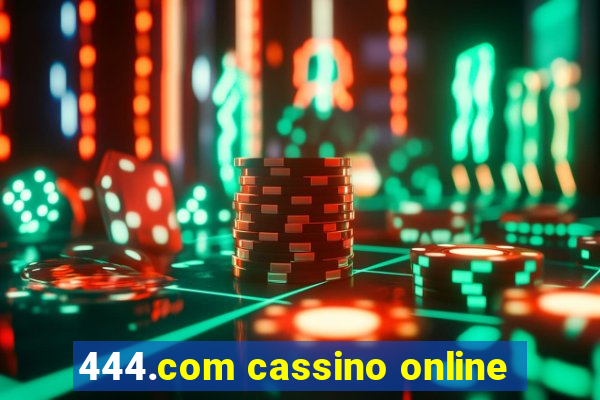 444.com cassino online