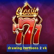 drawing cartoons 2 vk