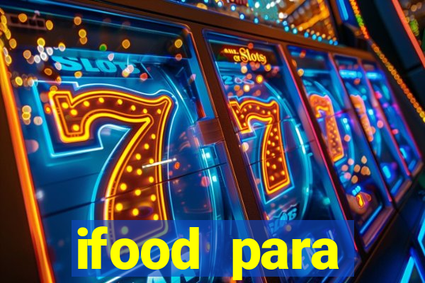 ifood para restaurante login