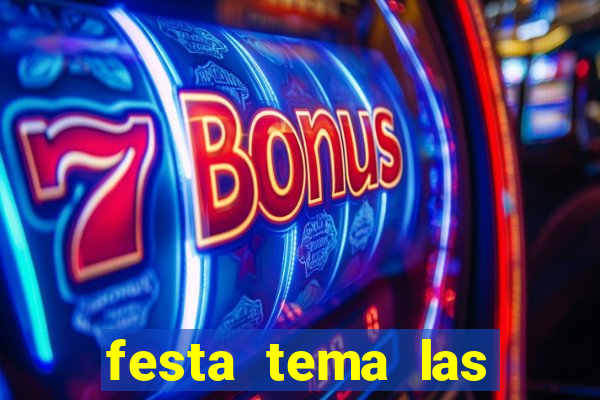 festa tema las vegas roupas femininas