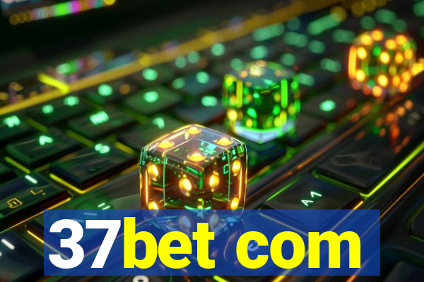 37bet com