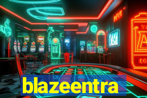 blazeentra