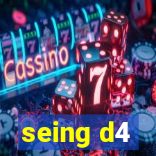 seing d4