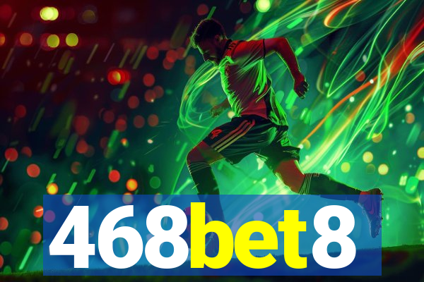 468bet8