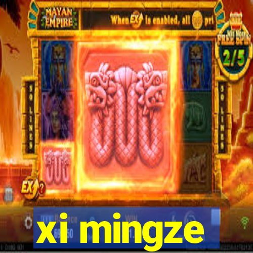 xi mingze