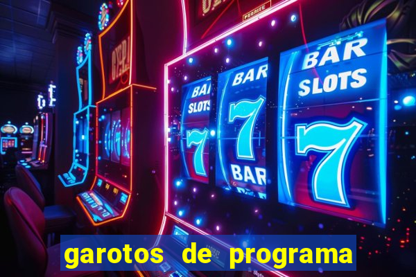 garotos de programa porto seguro