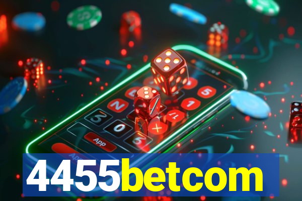 4455betcom