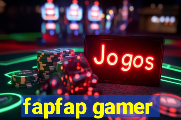 fapfap gamer