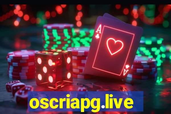 oscriapg.live