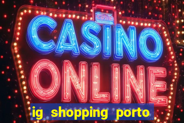 ig shopping porto velho cinema