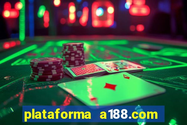 plataforma a188.com paga mesmo