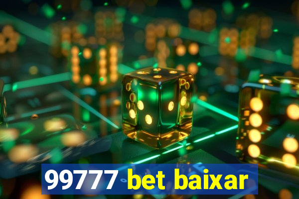 99777 bet baixar