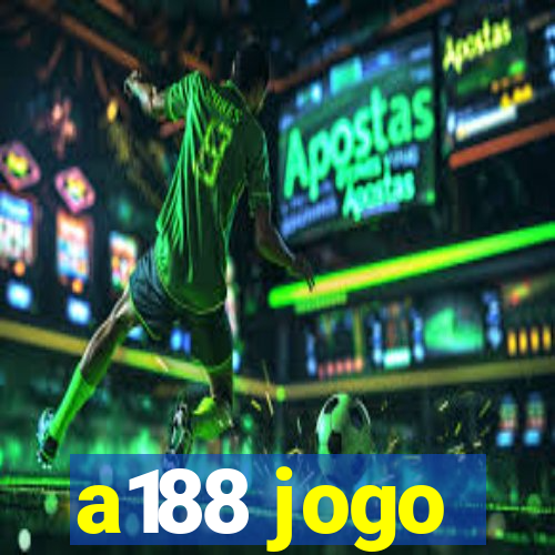 a188 jogo