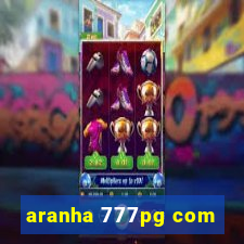 aranha 777pg com