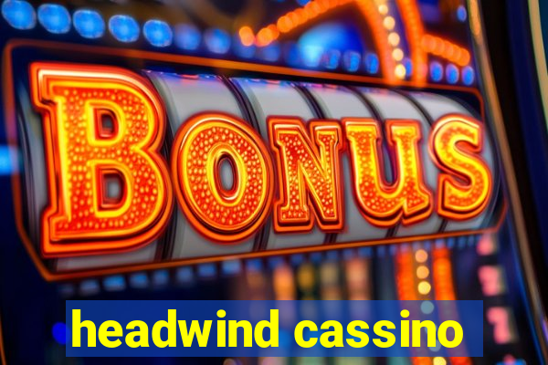 headwind cassino