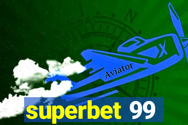 superbet 99