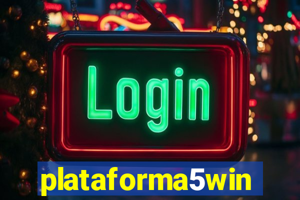 plataforma5win