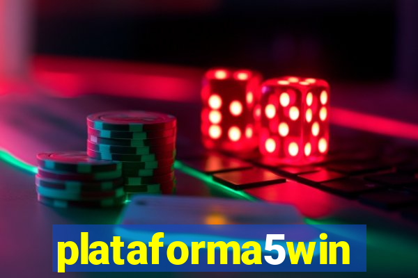 plataforma5win