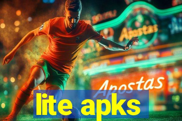 lite apks