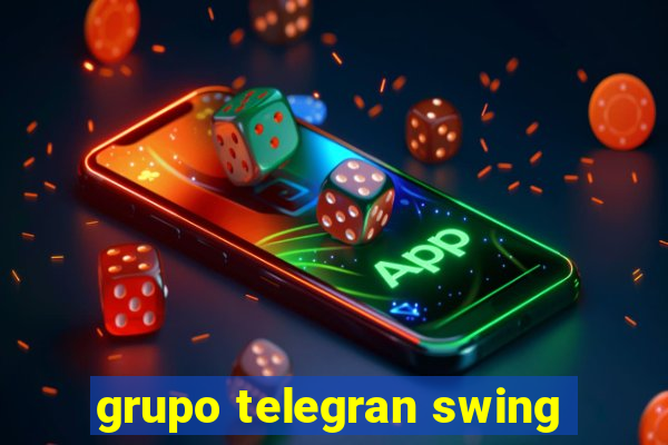 grupo telegran swing