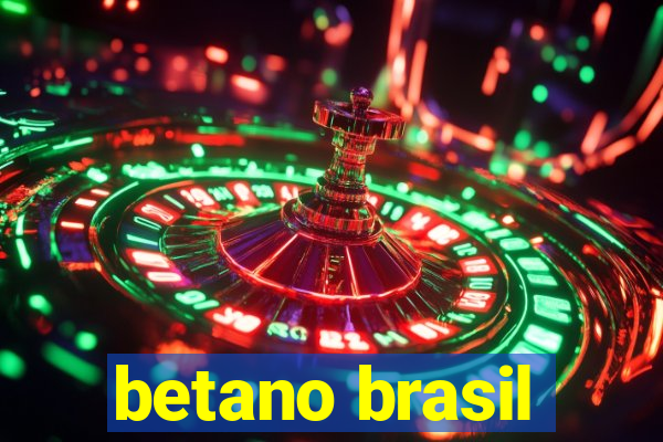 betano brasil