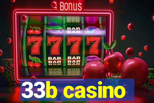 33b casino