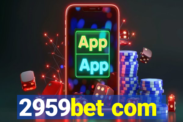 2959bet com