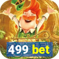 499 bet