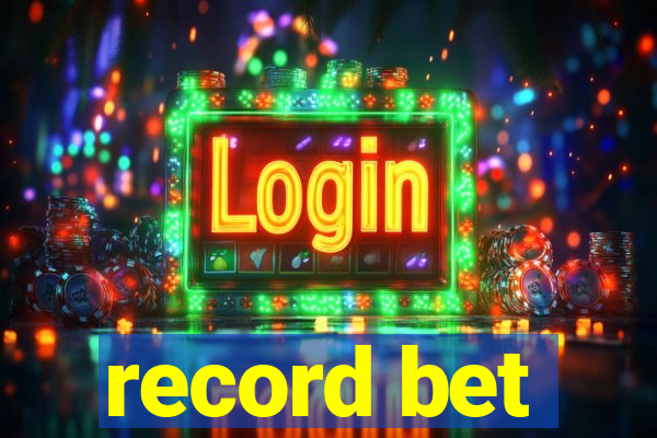 record bet