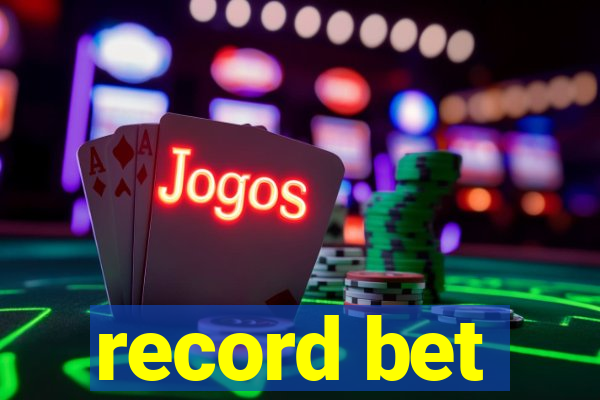 record bet