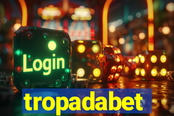 tropadabet