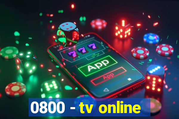 0800 - tv online