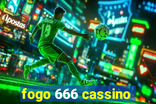 fogo 666 cassino