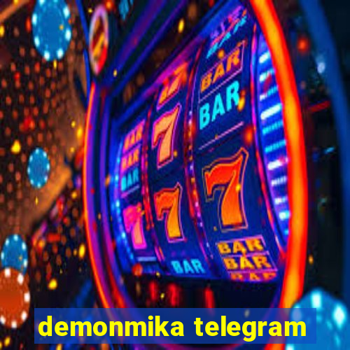 demonmika telegram