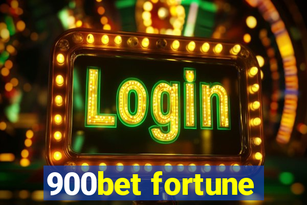 900bet fortune