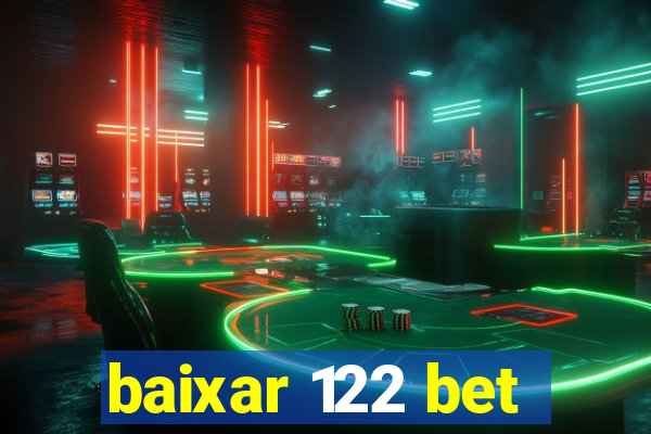 baixar 122 bet