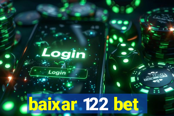 baixar 122 bet