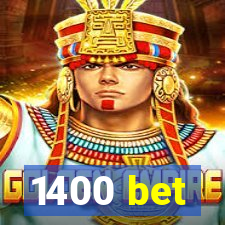 1400 bet