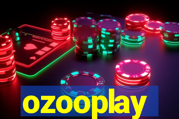 ozooplay