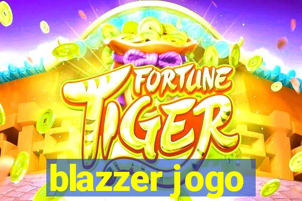 blazzer jogo