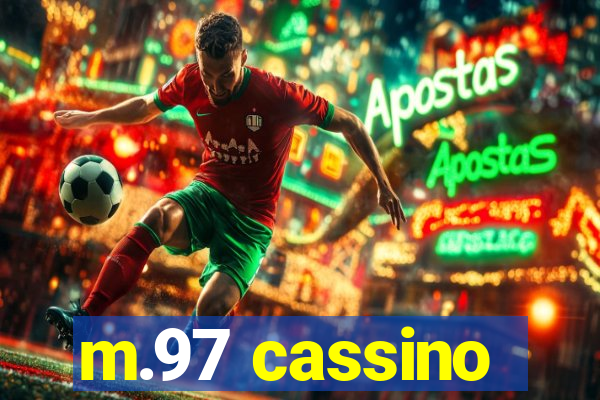 m.97 cassino