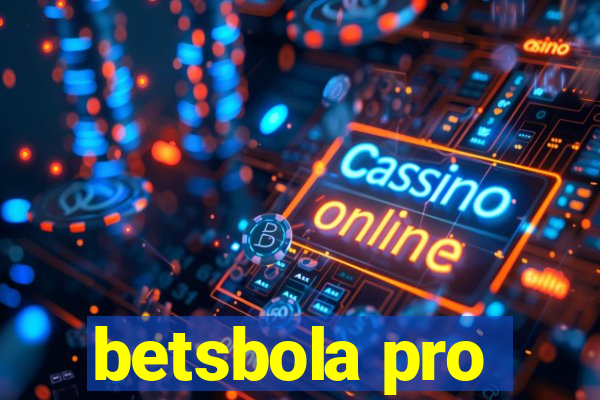 betsbola pro