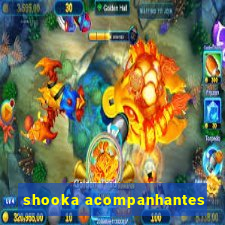 shooka acompanhantes