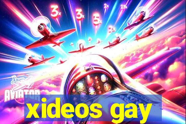 xideos gay