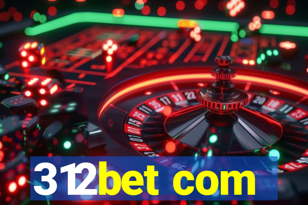 312bet com