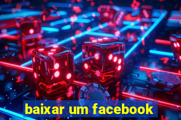 baixar um facebook