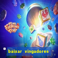 baixar vingadores guerra infinita google drive