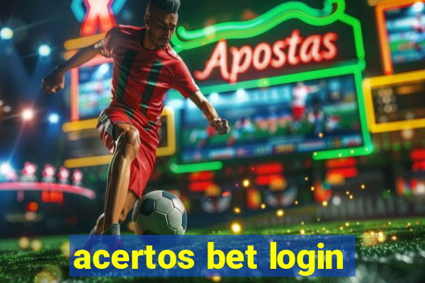 acertos bet login