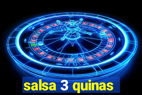 salsa 3 quinas