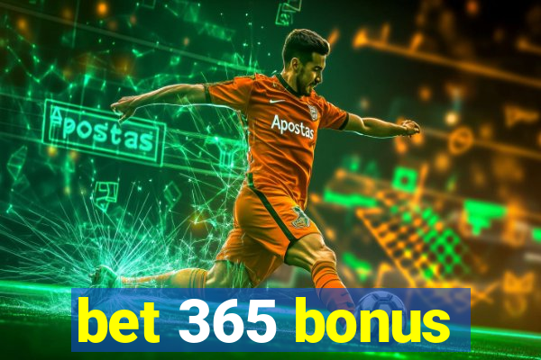 bet 365 bonus